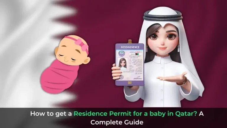 How to get a Residence Permit for a baby in Qatar A Complete Guide