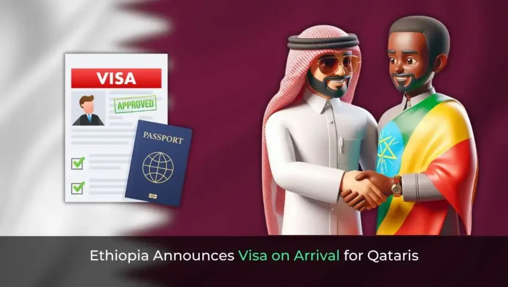 Ethiopia Announces Visa on Arrival for Qataris