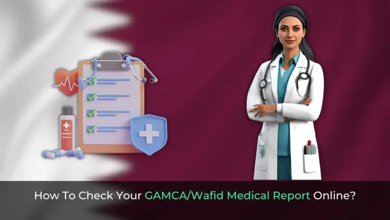 How To Check Your GAMCA Wafid Medical Report Online