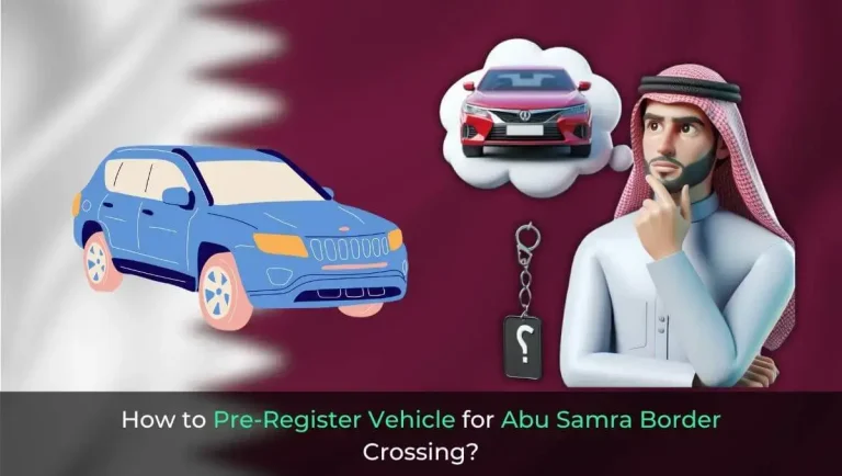 How to Pre Register Vehicle for Abu Samra Border Crossing