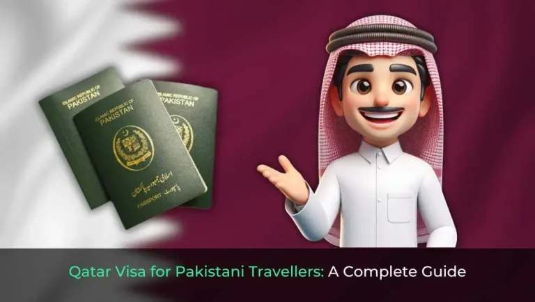 Qatar Visa for Pakistani Travellers - A Complete Guide