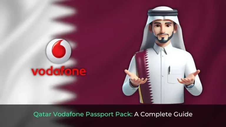 Qatar Vodafone Passport Pack - A Complete Guide