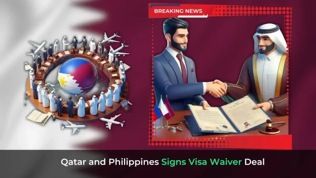 Qatar and Philippines Signs Visa Waiver Deal